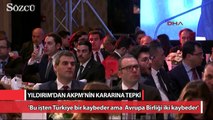 Başbakan Yıldırım’dan AKPM’nin kararına tepki