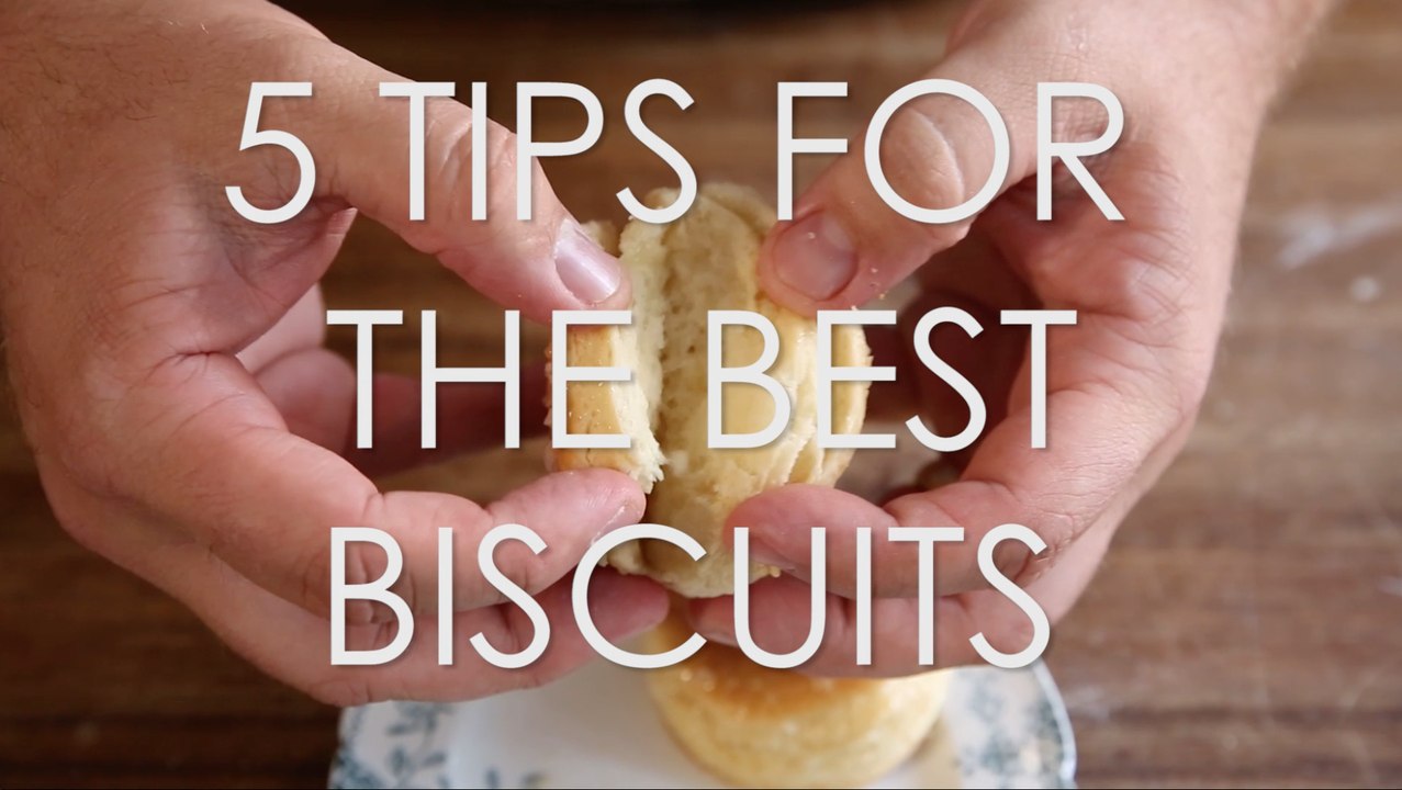 How to Make the Best Biscuits Ever