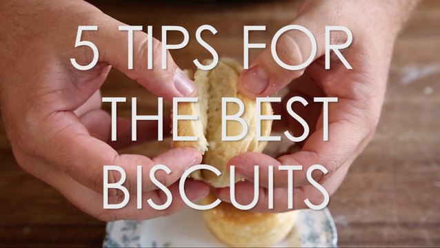 How to Make the Best Biscuits Ever