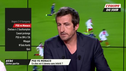 Foot - EDS - Extrait : PSG vs Monaco, ce choc est-il devenu sans intérêt ?