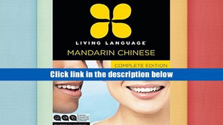 Best Ebook  Living Language Mandarin Chinese, Complete Edition: Beginner through advanced course,