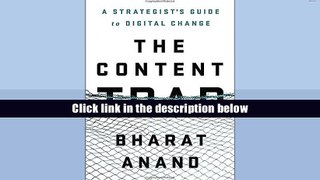 Ebook Online The Content Trap: A Strategist s Guide to Digital Change  For Full