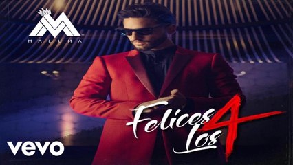 Maluma - Felices Los 4 (HD)