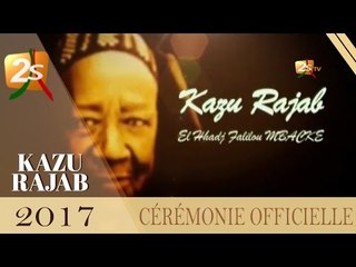 KAZU RAJAB 2017 : CÉRÉMONIE OFFICIELLE