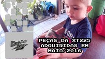 DigaoXT225 - PEÇAS DA XT225 ADQUIRIDAS EM MAIO-2016