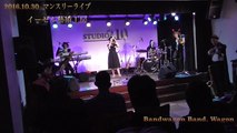 Bandwagon Band, Wagon ／イーゼル芸術工房