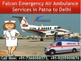 Best and Medically Equipped Air Ambulance Services in Patna and Kolkata by Falcon Emergency