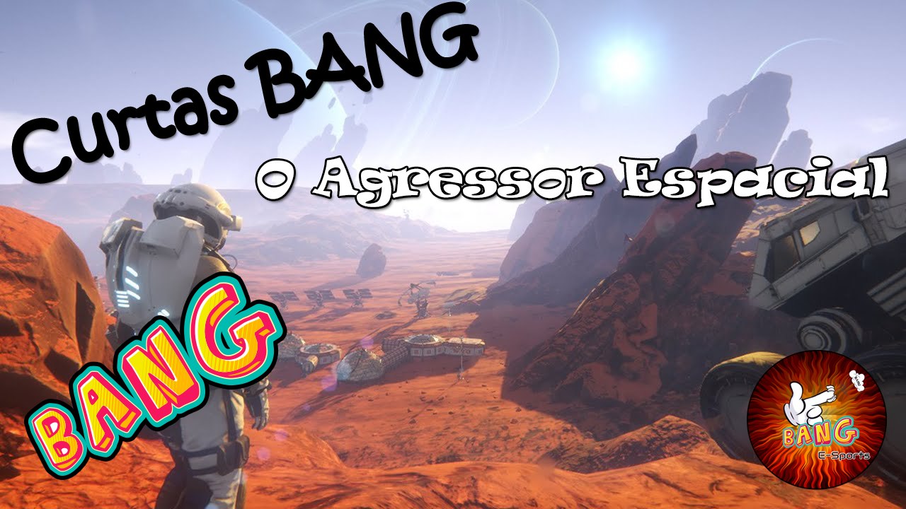 Curtas BANG #2 - O Agressor Espacial