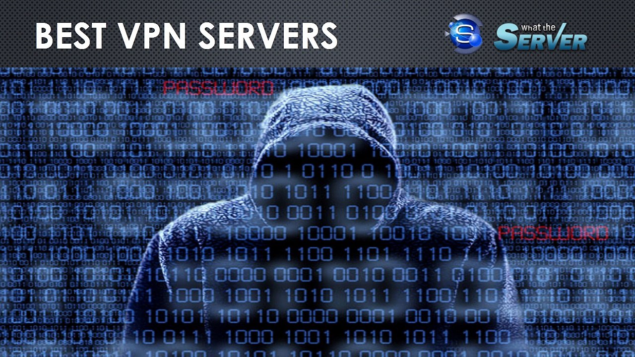 Best VPN Servers