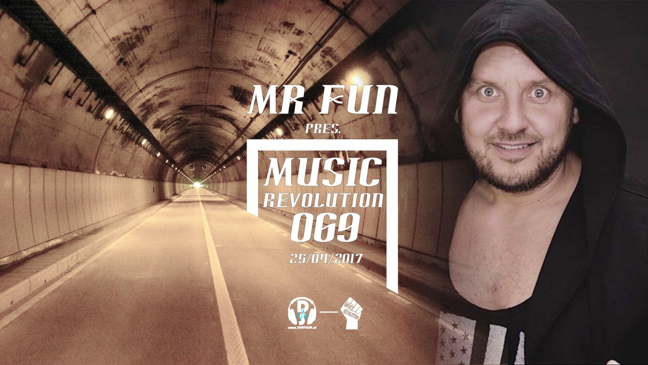 MR Fun pres. Music Revolution 069