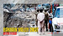 Bahrain Valley Swat After Flood