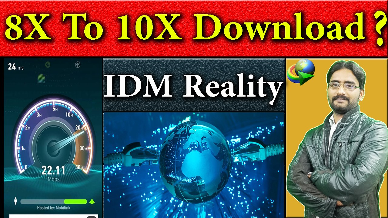 Increase Download Speed 8x To 10x ?? | IDM Reality Detail Explained