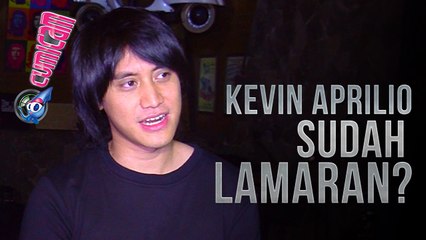 Kevin Aprilio Sudah Lamaran? - Cumicam 26 April 2017