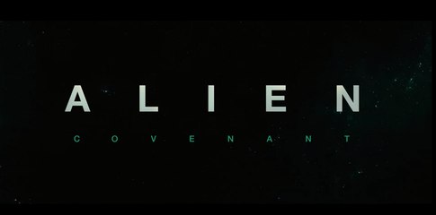 Alien Covenant : extrait exclusif