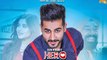 Hero Song HD Video Sukhmeet 2017 Kanika Mann BN Sharma Latest Punjabi Songs