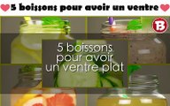 5 boissons pour avoir un ventre plat