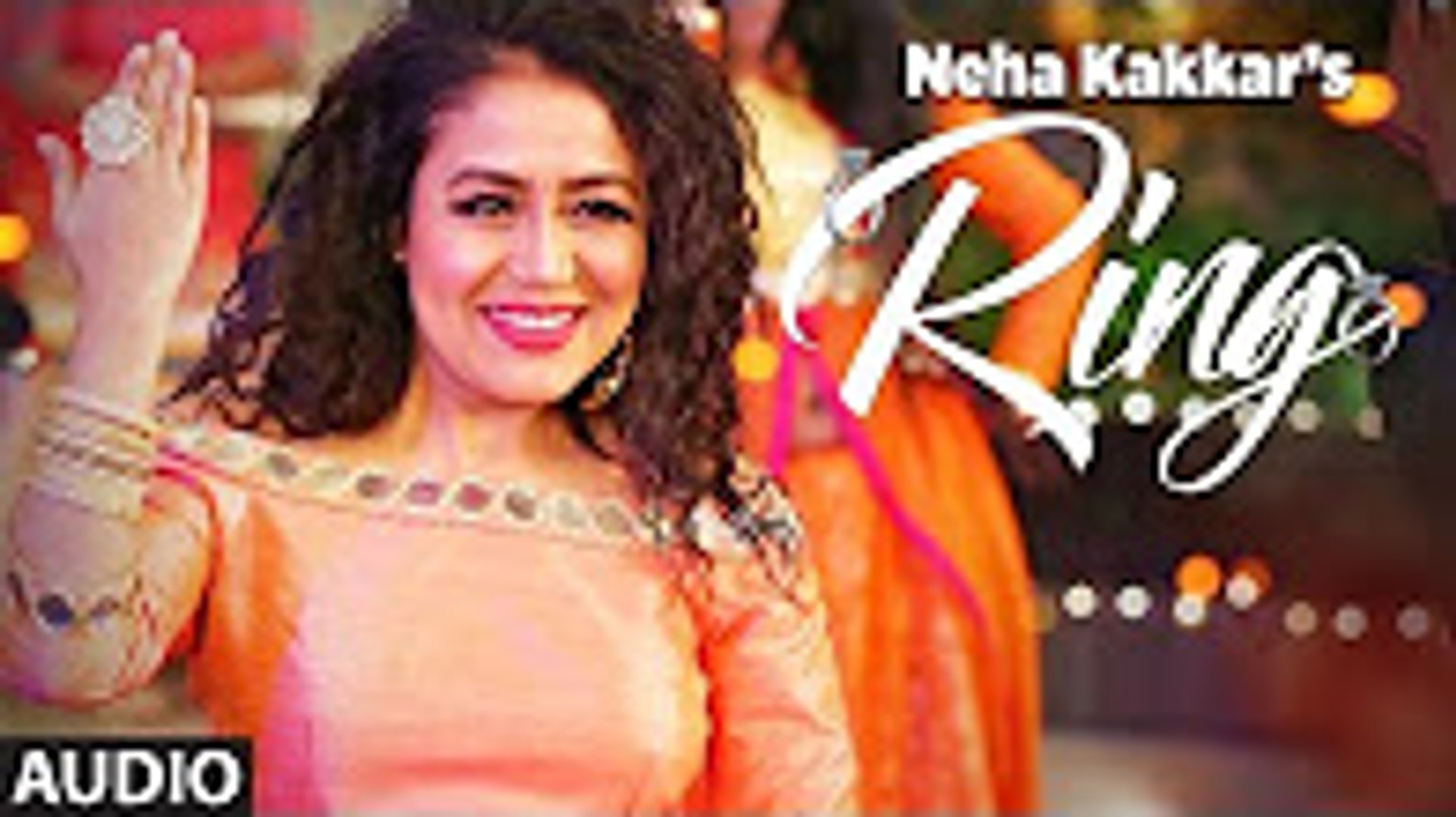 Neha Kakkar- Ring Full Audio Song - Jatinder Jeetu - New Punjabi Song 2017