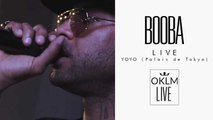 BOOBA - Showcase Au YoYo (Palais de Tokyo) - OKLM Live