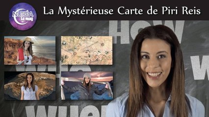 NURÉA LE MAG : LA MYSTÉRIEUSE CARTE DE PIRI REIS