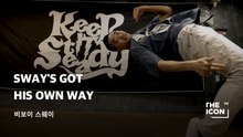 [ENG_비보이 스웨이] SWAY'S GOT HIS OWN WAY