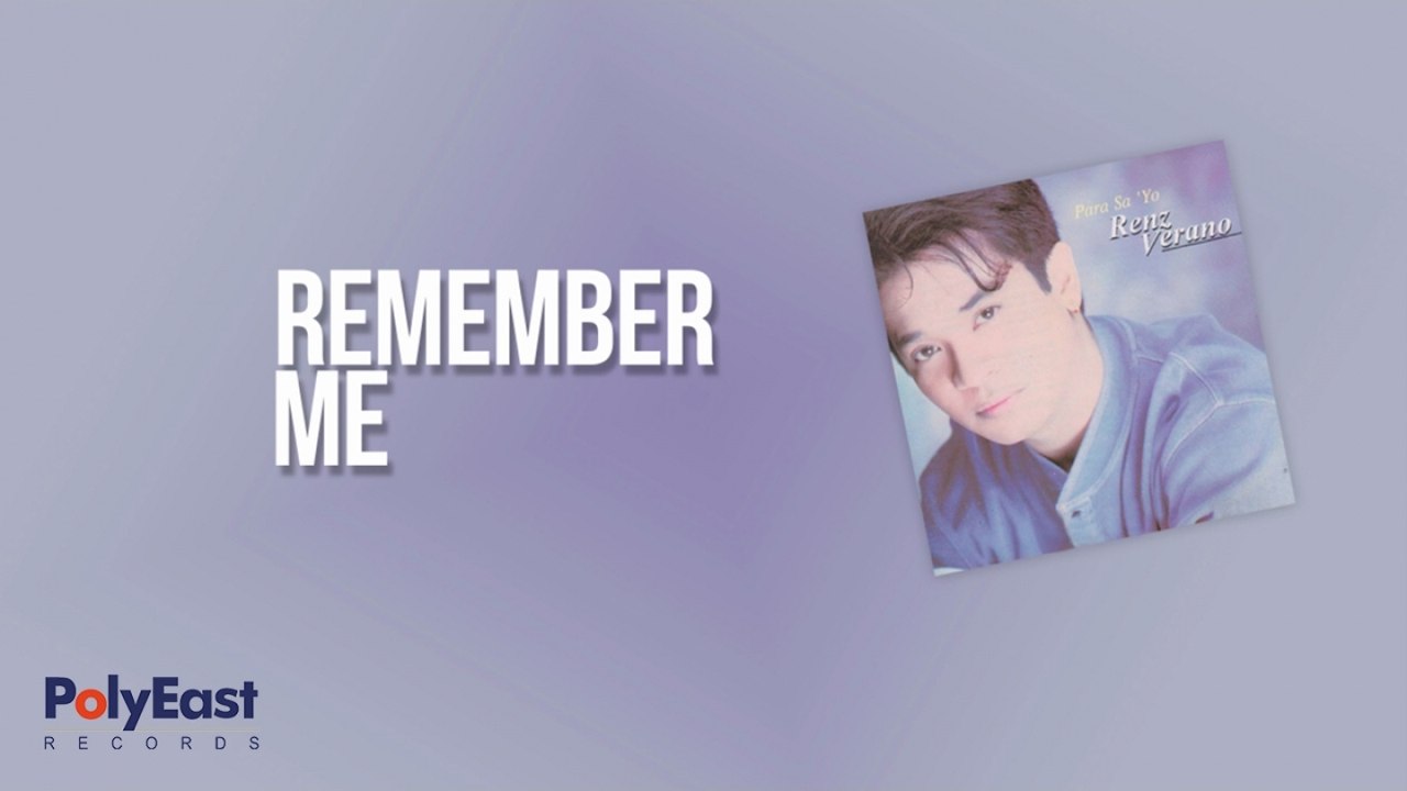 Renz Verano Remember Me (Lyric Video) video Dailymotion