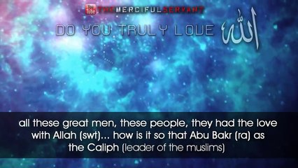 Do You Truly Love ALLAH_ ᴴᴰ ┇ Emotional ┇ Short Lecture ┇ The Daily Reminder ┇_HD