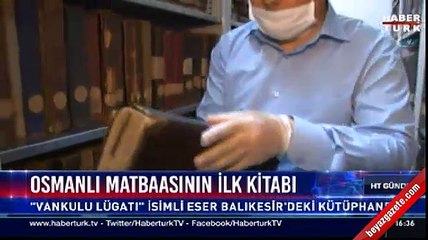 İşte Osmanlı'nın bastığı ilk kitap