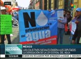 Mexicanos exigen que se derogue ley que entrega el agua a privados