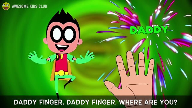 Teen Titans Go Cartoon Finger Family Songs - Daddy Finger Family Nursery Rhymes Lyrics For