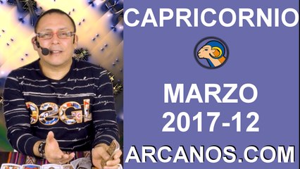CAPRICORNIO MARZO 2017-19 al 25 Mar 2017-Amor Solteros Parejas Dinero Trabajo-ARCANOS.COM