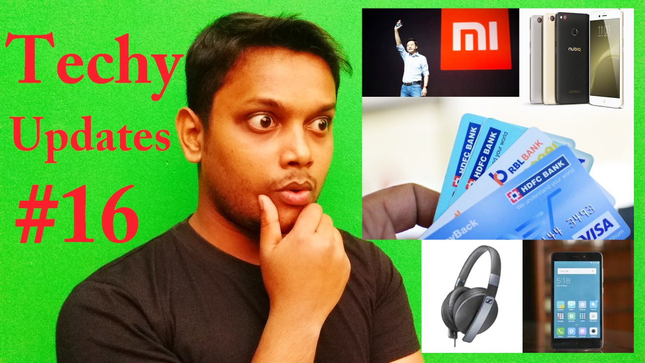 Techy Updates #16 Redmi 4A | Jio Prime Cashback | Nubia | Paytm Payment Bank | Vodafone Idea Merged