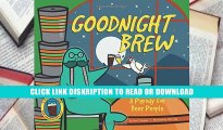Books Goodnight Brew: A Parody for Beer People Download Full Audiobook