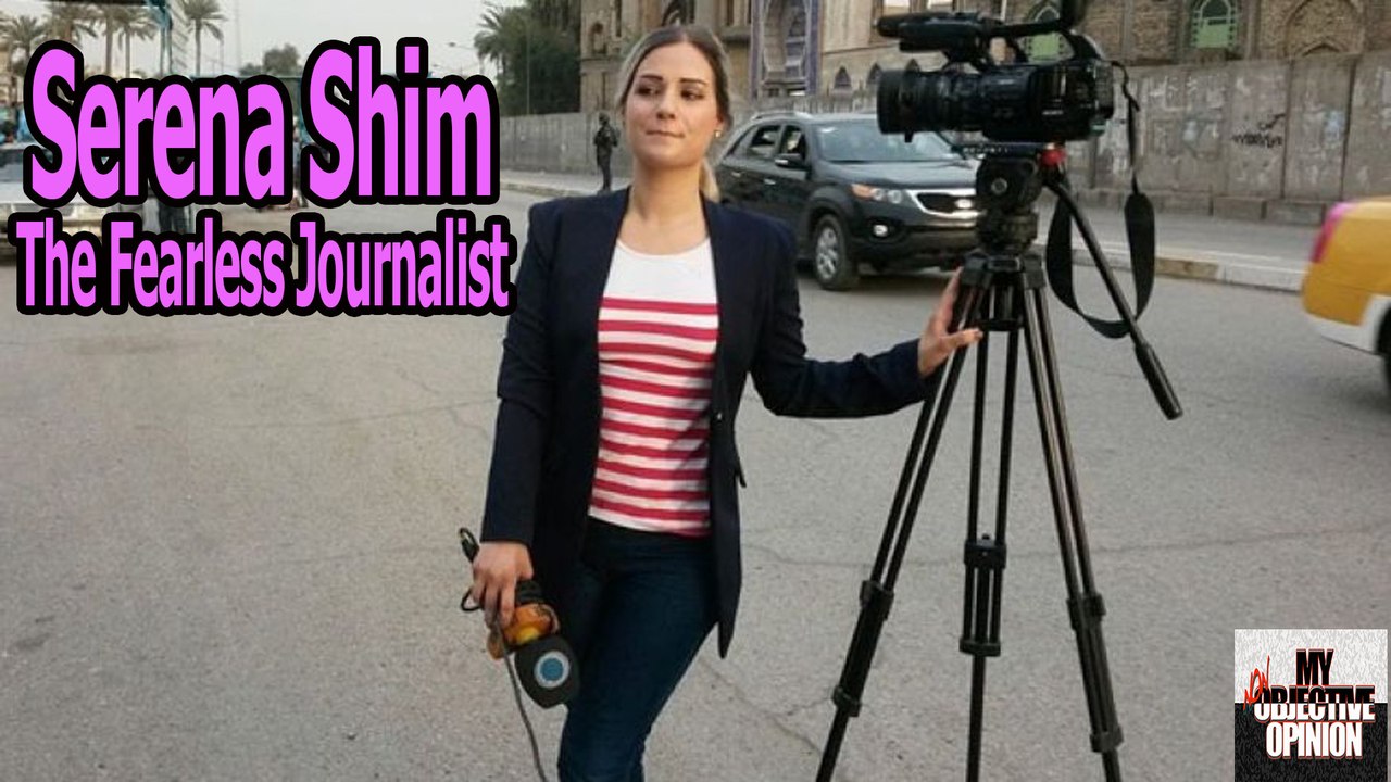 Serena Shim The Fearless Journalist #MNOO
