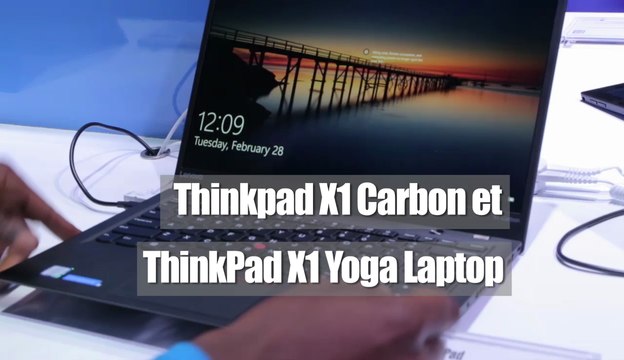 Vu au MWC 2017 - Les Lenovo ThinkPad X1 Carbon et Yoga