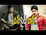 Pawan Kalyan & Chiranjeevi : War Oneside, Mega War | Filmibeat Telugu