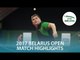 2017 Belarus Open Highlights: Vladimir Samsonov vs Viktor Yefimov (1/4)