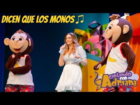 Canciones infantiles - DICEN QUE LOS MONOS - Cantando con Adriana