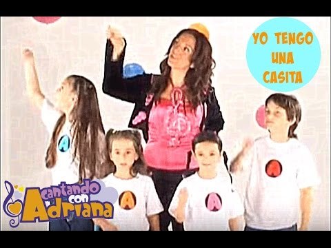 YO TENGO UNA CASITA - Cantando con Adriana - canciones infantiles