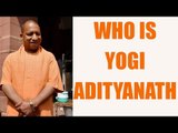 Yogi Adityanath, new CM of  Uttar Pradesh, know more about him | Oneindia News