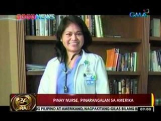 24 Oras: Pinay Nurse, pinarangalan sa Amerika