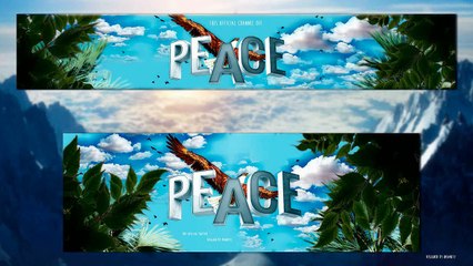 NATURE AND PEACE TWITTER  HEADER TEMPLATE PSD& C4D FILE
