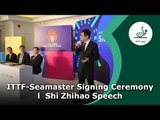 ITTF-Seamaster Signing Ceremony I Shi Zhihao Speech
