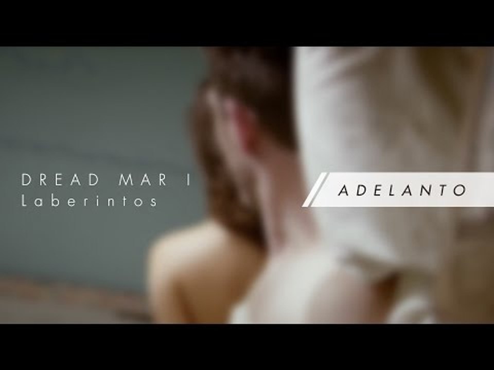 DREAD MAR I - Laberintos [ Adelanto #01 ]