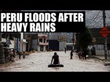 Peru Floods : Death toll rises to 67 after heavy rains | Oneindia News