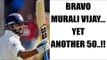 India vs Australia 3rd Test: Murali Vijay smashes fifty in his 50th Test | Oneindia News