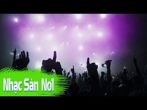 Nonstop DJ | Nhạc Sàn Cực Mạnh Hay Nhất 2016 | Hàng Bắn Phá Xe Tăng Lên Tới Cung Trăng