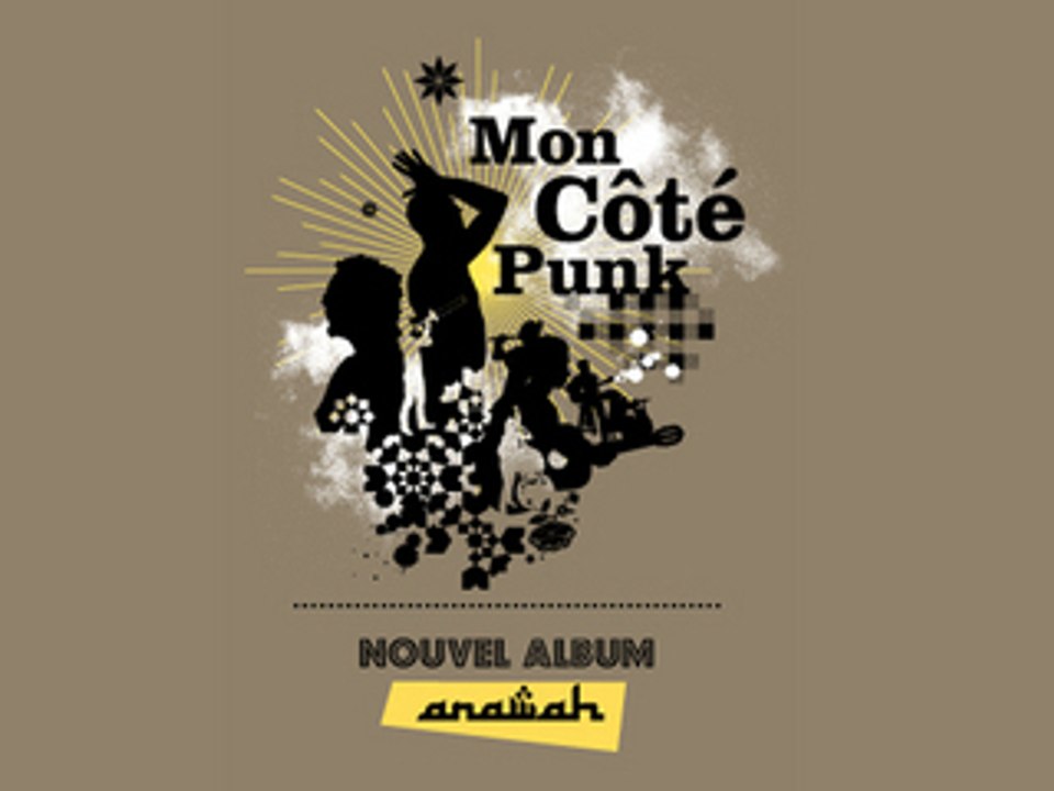 Mon Côté Punk - Nouvel Album - Anawah