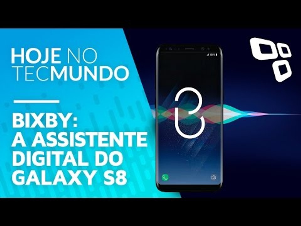 Samsung revela detalhes da Bixby, a assistente...
