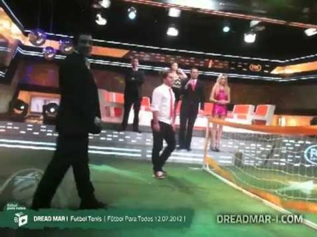 Dread Mar I - Futbol Tenis [ Futbol Para Todos - FOX Sports - 12.07.2102 ]