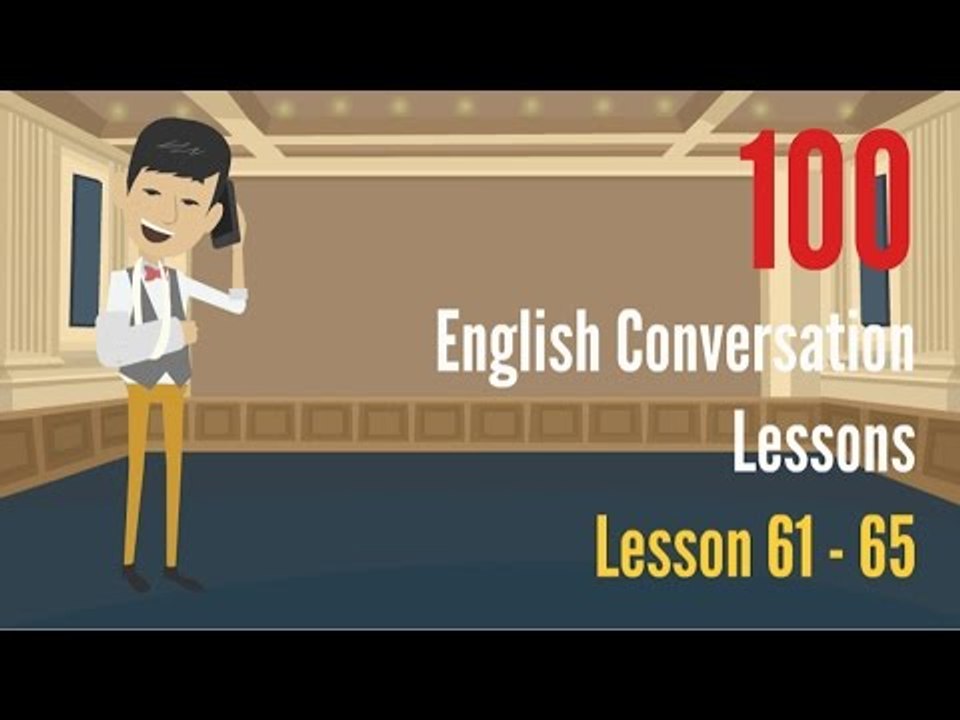 English conversation between two people ♡ Lesson 61 ➤ 65